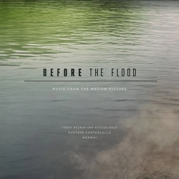 Before The Flood 'Black Vinyl' - Trent Reznor, Atticus Ross, Gustavo Santaolalla, Mogwai - Image 3