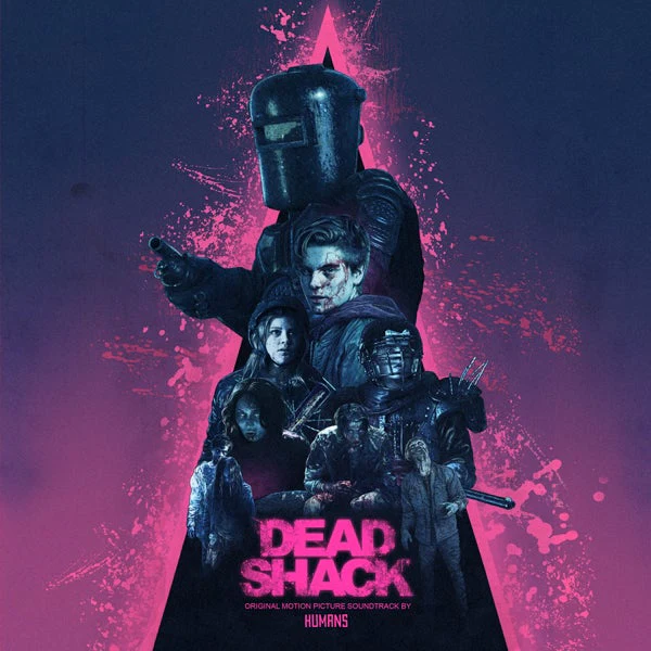 Dead Shack (Original Motion Picture Soundtrack) 'Pink Vinyl' - Humans - Image 3